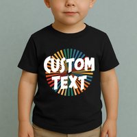 Custom Text Retro Colorful Logo Personalized Design Toddler T-Shirt