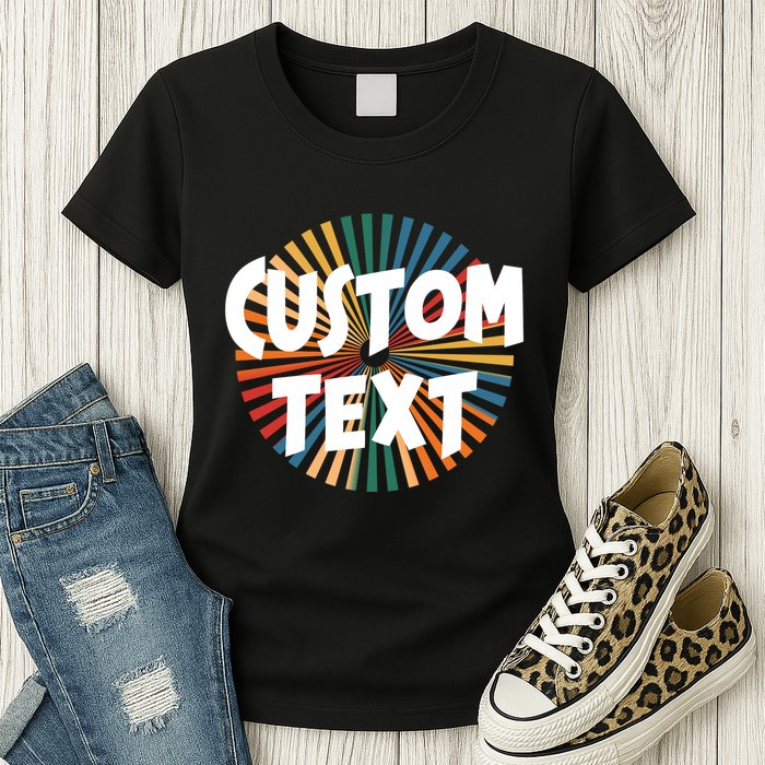 Custom Text Retro Colorful Logo Personalized Design Womens T-Shirt