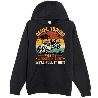 Camel Towing Retro Adult Humor Saying Funny Halloween Gift Premium Pullover Hoodie