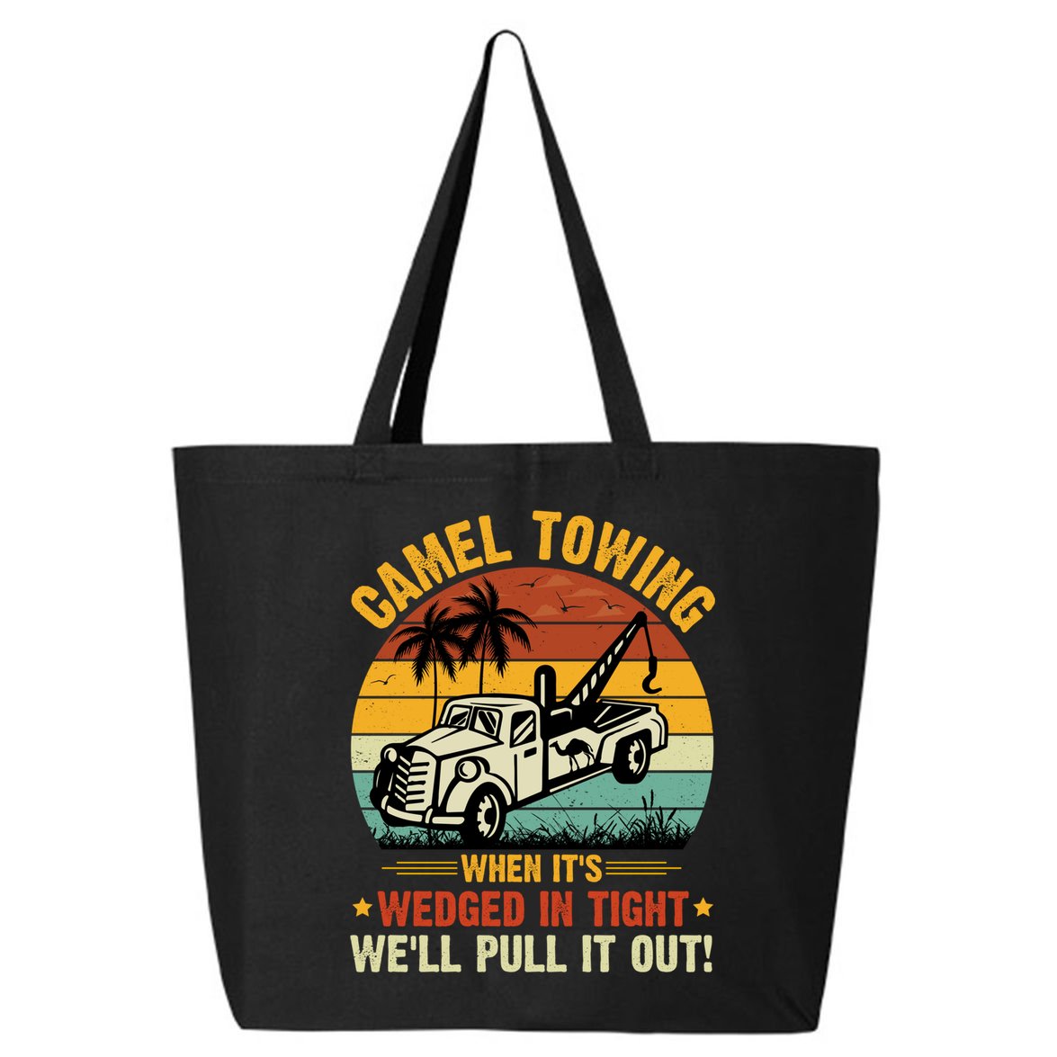 Camel Towing Retro Adult Humor Saying Funny Halloween Gift 25L Jumbo Tote