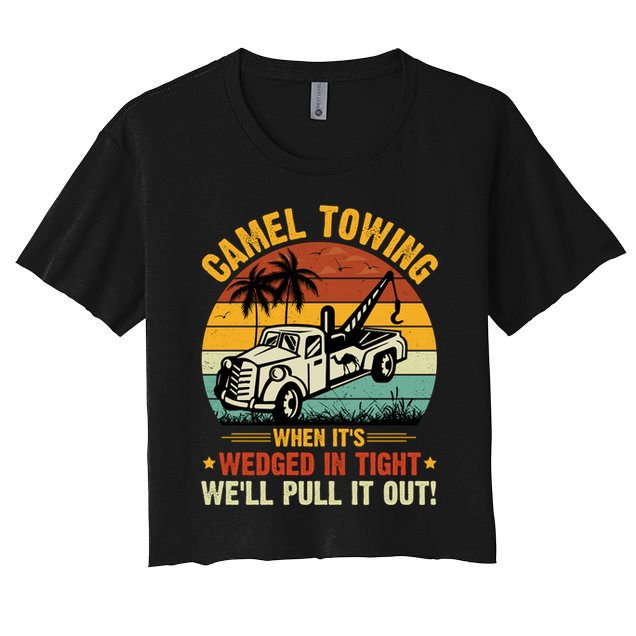 Camel Towing Retro Adult Humor Saying Funny Halloween Gift Crop Top