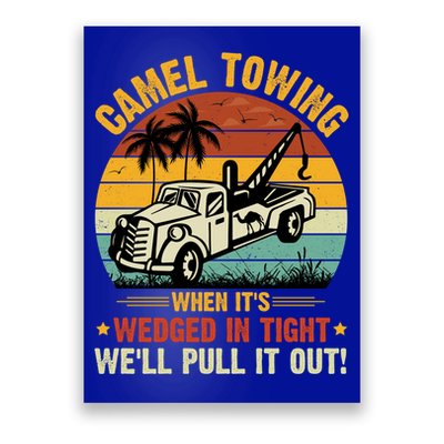Camel Towing Retro Adult Humor Saying Funny Halloween Gift Poster