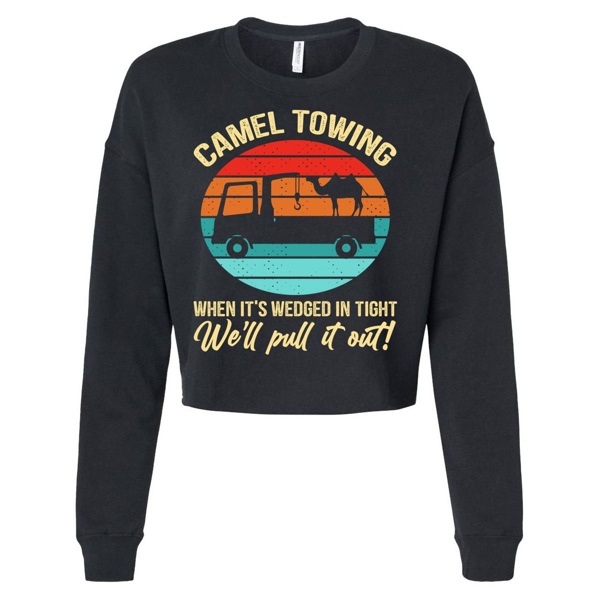 Camel Towing Retro Adult Humor Saying Funny Halloween Gift Cropped Pullover Crew