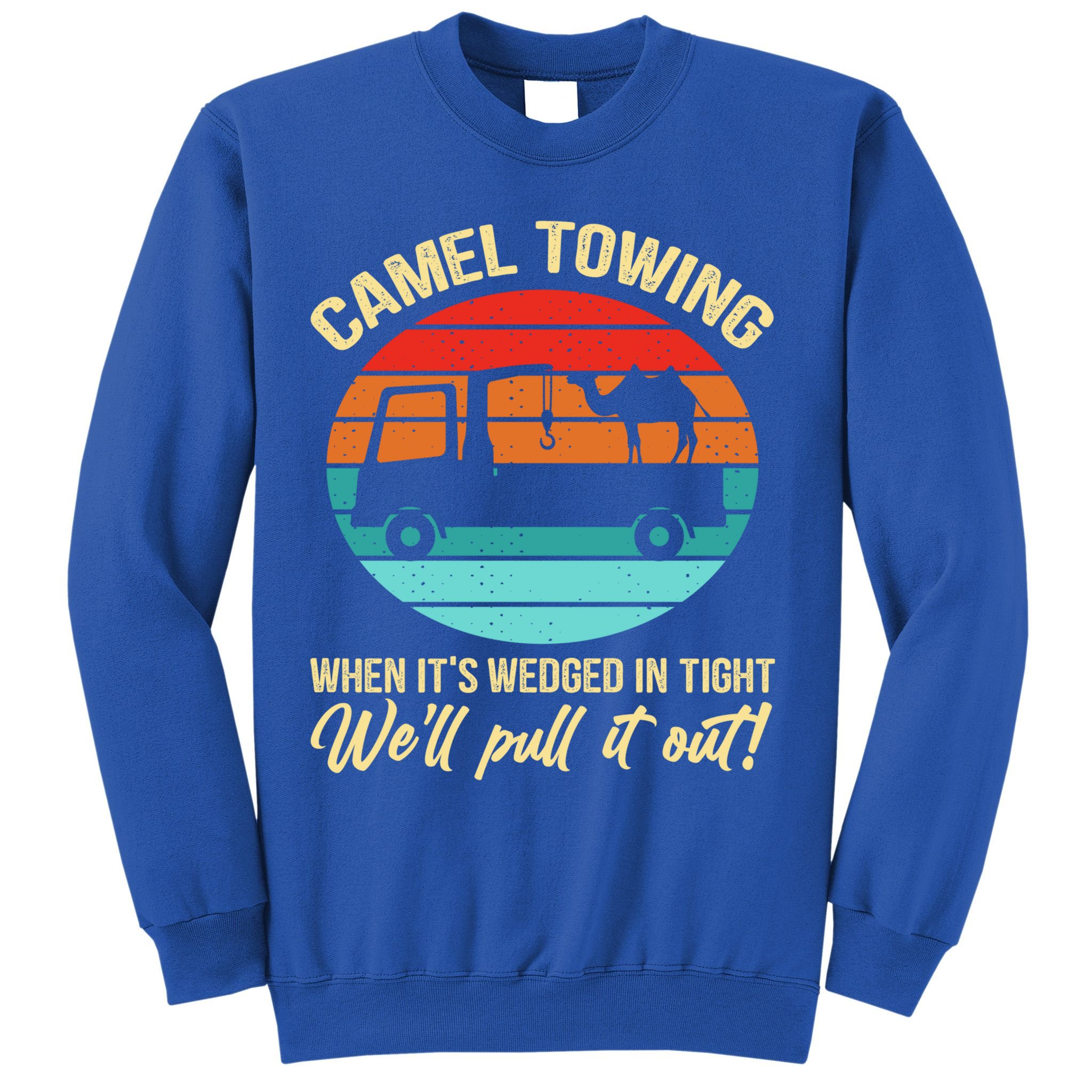 Camel Towing Retro Adult Humor Saying Funny Halloween Gift Sweatshirt