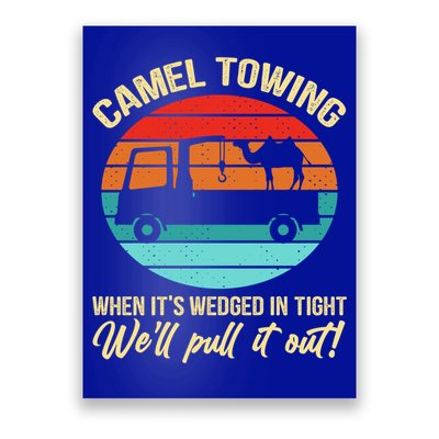 Camel Towing Retro Adult Humor Saying Funny Halloween Gift Poster