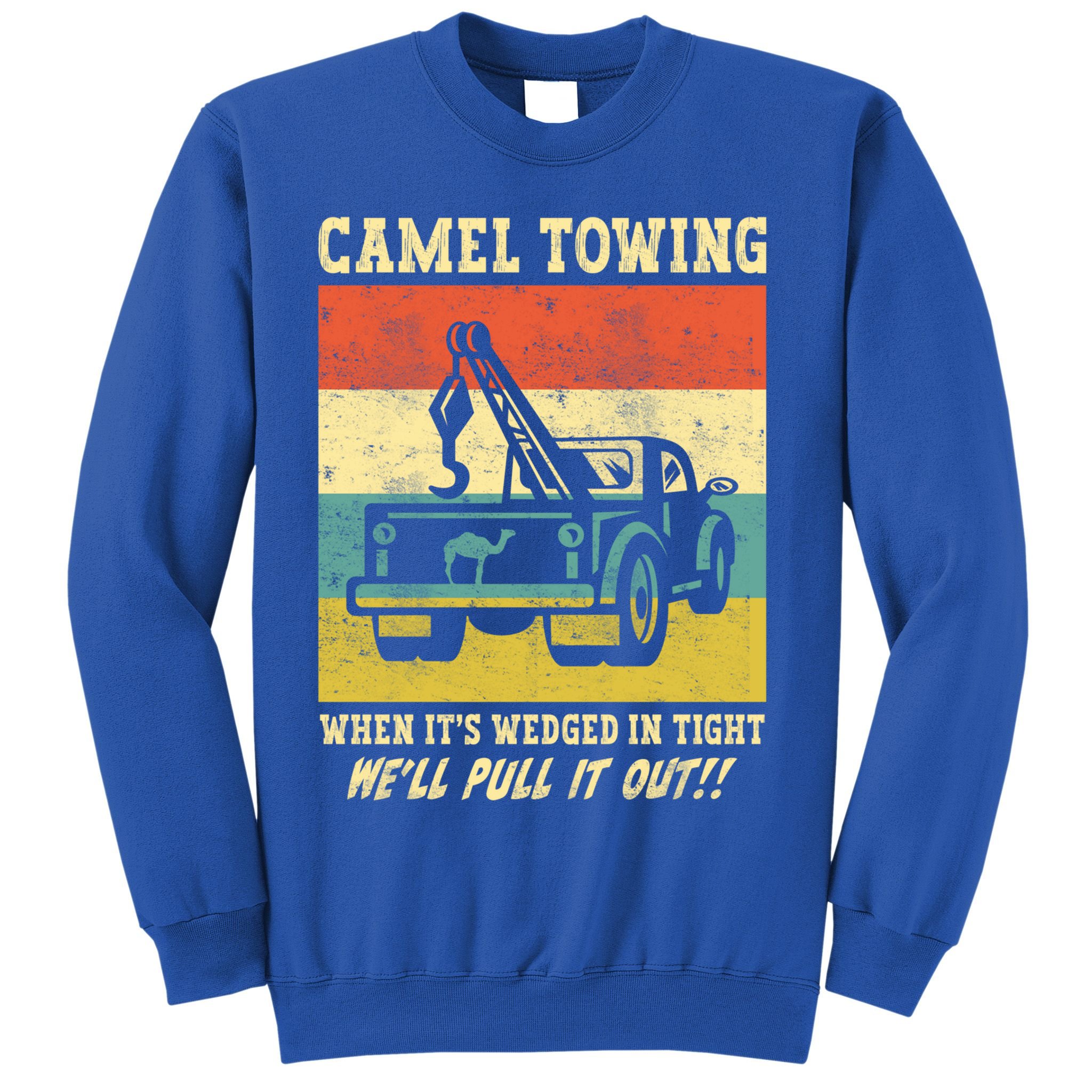 Camel Towing Retro Adult Humor Saying Funny Halloween Cool Gift Sweatshirt