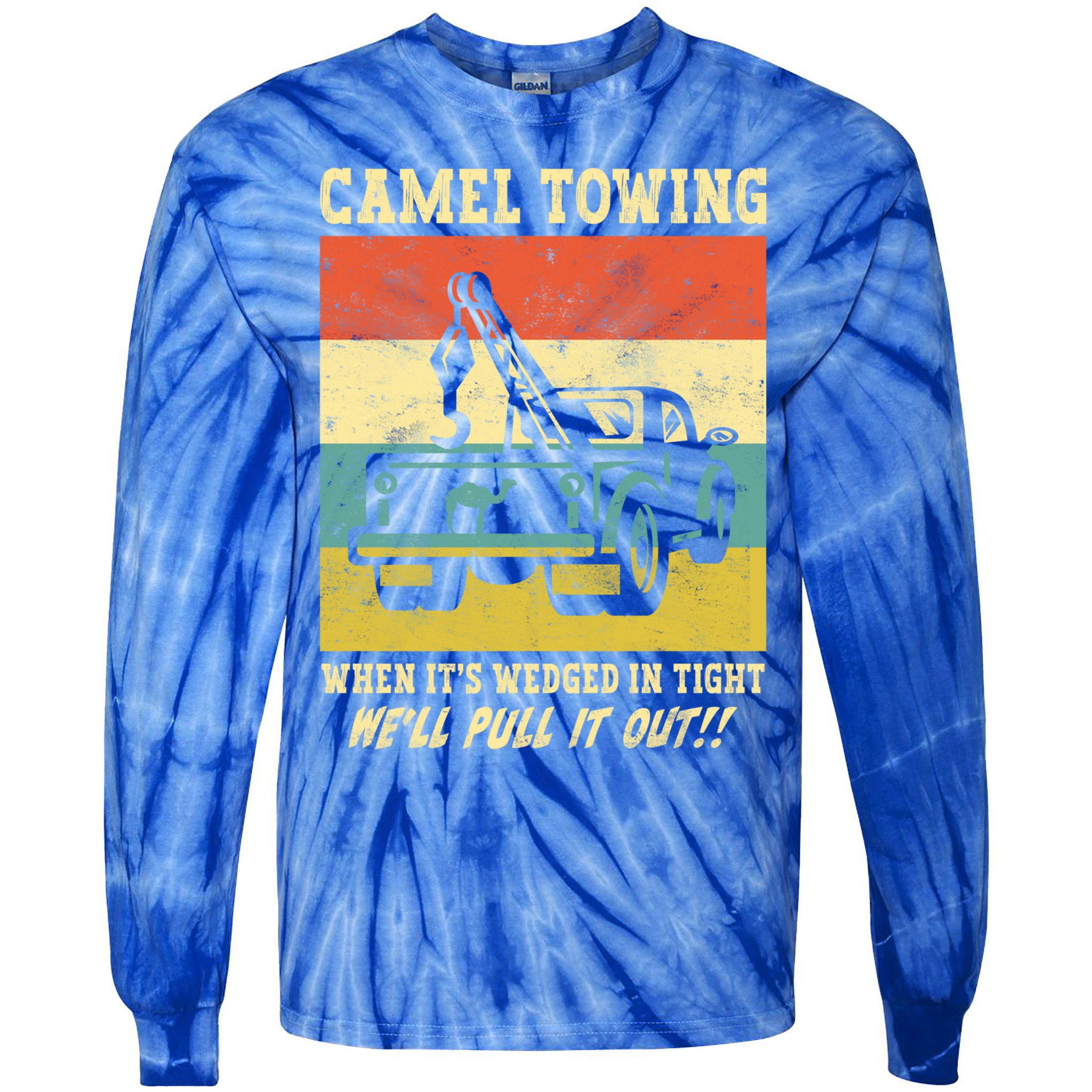 Camel Towing Retro Adult Humor Saying Funny Halloween Cool Gift Tie-Dye Long Sleeve Shirt