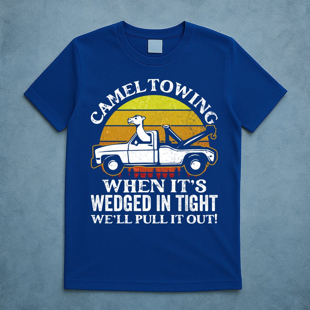Camel Towing Retro Humor Saying Funny Transport Halloween Gift T-Shirt