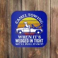 Camel Towing Retro Humor Saying Funny Transport Halloween Gift Coaster