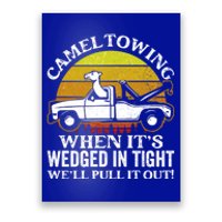 Camel Towing Retro Humor Saying Funny Transport Halloween Gift Poster