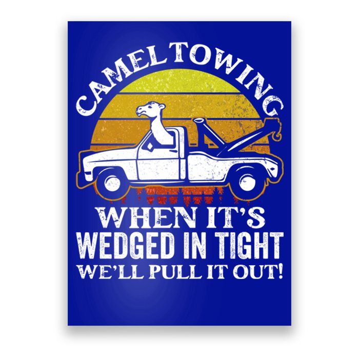 Camel Towing Retro Humor Saying Funny Transport Halloween Gift Poster