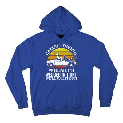 Camel Towing Retro Humor Saying Funny Transport Halloween Gift Tall Hoodie