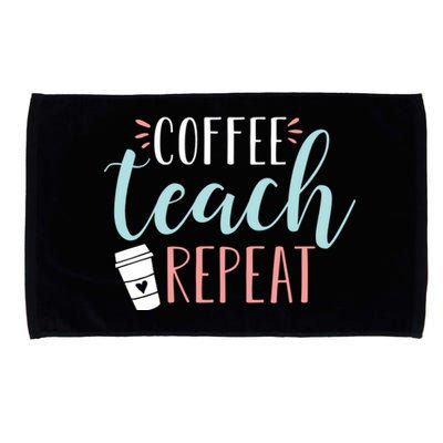 Coffee Teach Repeat - Cute Coffee Lover Teacher Quote Microfiber Hand Towel