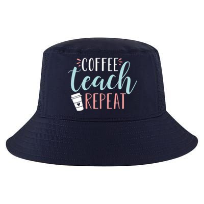 Coffee Teach Repeat - Cute Coffee Lover Teacher Quote Cool Comfort Performance Bucket Hat