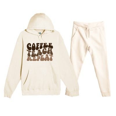 Coffee Teach Repeat Retro Teacher Gift Premium Hooded Sweatsuit Set