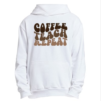 Coffee Teach Repeat Retro Teacher Gift Urban Pullover Hoodie