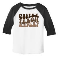 Coffee Teach Repeat Retro Teacher Gift Toddler Fine Jersey T-Shirt