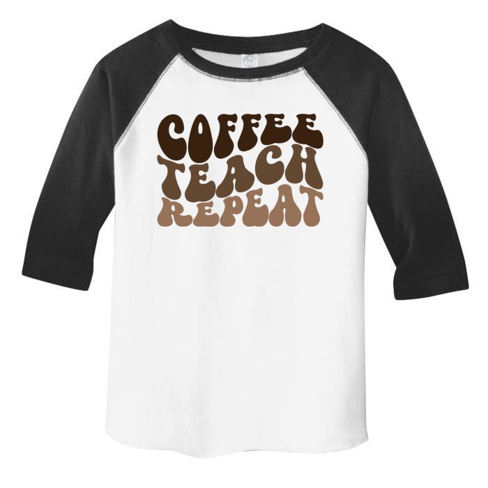 Coffee Teach Repeat Retro Teacher Gift Toddler Fine Jersey T-Shirt