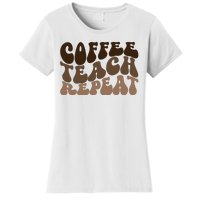 Coffee Teach Repeat Retro Teacher Gift Women's T-Shirt