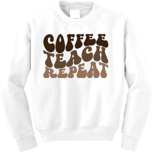 Coffee Teach Repeat Retro Teacher Gift Kids Sweatshirt