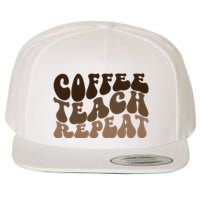 Coffee Teach Repeat Retro Teacher Gift Wool Snapback Cap