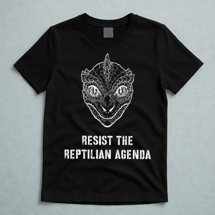 Conspiracy Theory Resist The Reptilian Agenda T-Shirt