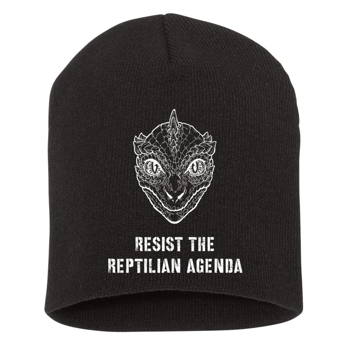 Conspiracy Theory Resist The Reptilian Agenda Short Acrylic Beanie