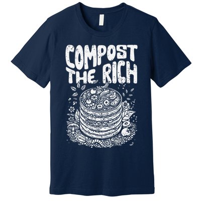 Compost The Rich Funny Biodynamic Gardening Electroculturist Premium T-Shirt