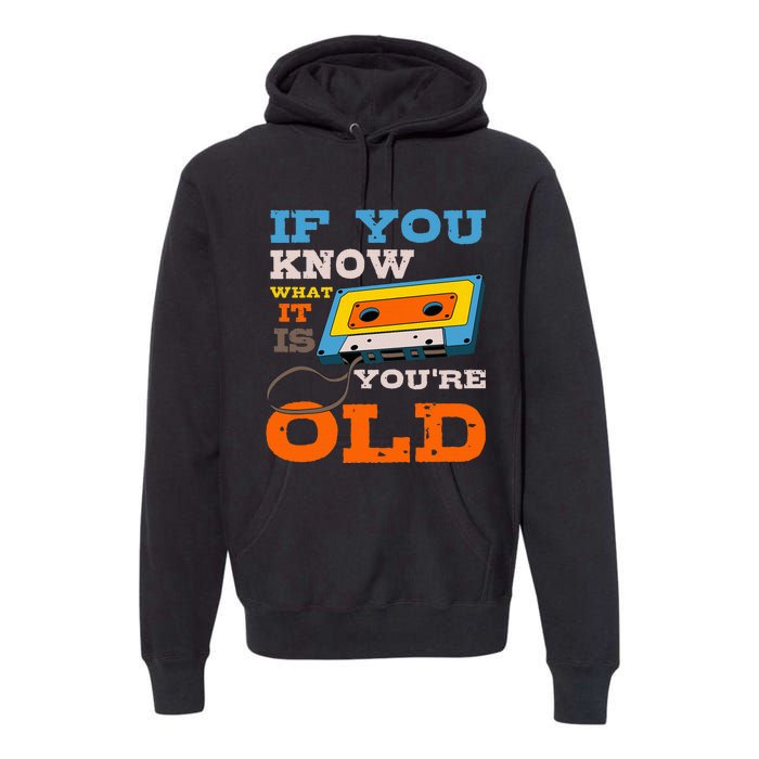 Cassette Tape Radio 70S 80S 90S Music Lover Premium Hoodie