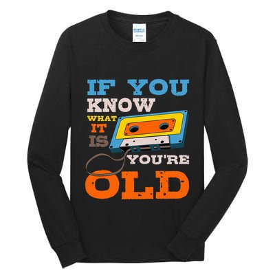 Cassette Tape Radio 70S 80S 90S Music Lover Tall Long Sleeve T-Shirt