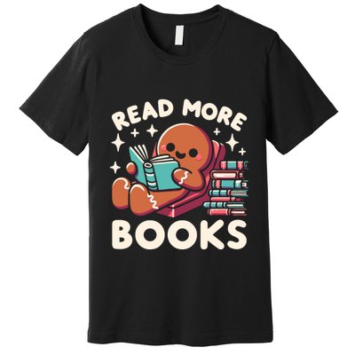 Christmas Teacher Read More Books Funny Wo Premium T-Shirt
