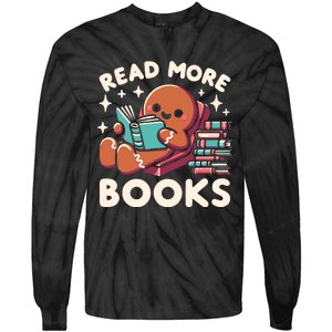 Christmas Teacher Read More Books Funny Wo Tie-Dye Long Sleeve Shirt