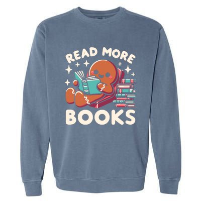 Christmas Teacher Read More Books Funny Wo Garment-Dyed Sweatshirt