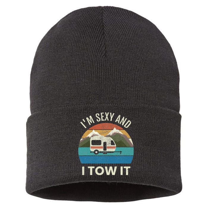 Camper Trailer RV Gift Vintage Funny Im Sexy And I TOW It Sustainable Knit Beanie