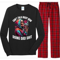 CanT Talk Right Now Doing Dad Shits Funny Marijuana Weed Long Sleeve Pajama Set