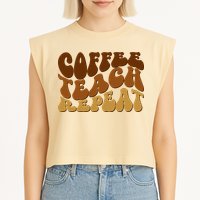 Coffee Teach Repeat Retro Gift For Teacher Garment-Dyed Women's Muscle Tee