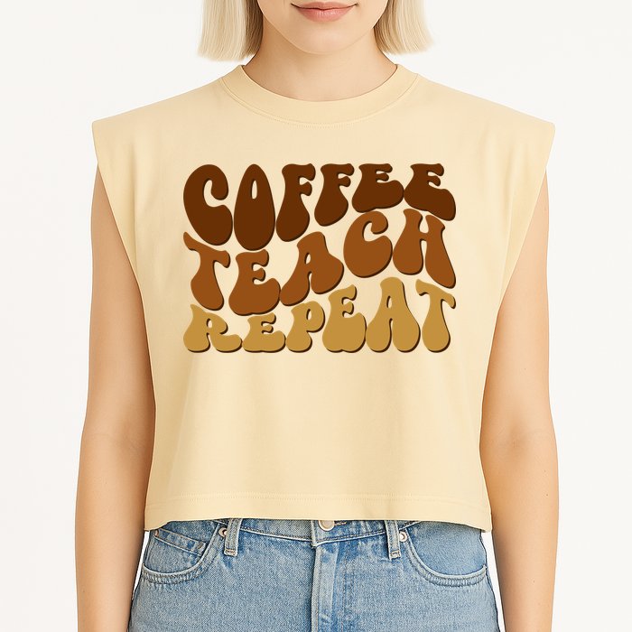 Coffee Teach Repeat Retro Gift For Teacher Garment-Dyed Women's Muscle Tee
