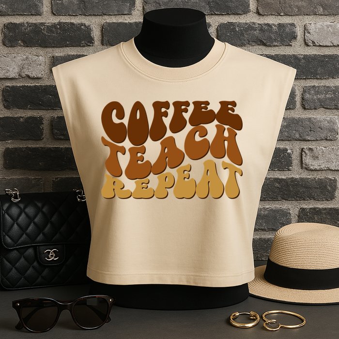 Coffee Teach Repeat Retro Gift For Teacher Garment-Dyed Women's Muscle Tee