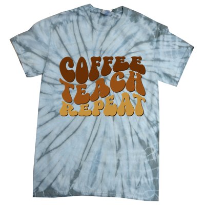 Coffee Teach Repeat Retro Gift For Teacher Tie-Dye T-Shirt