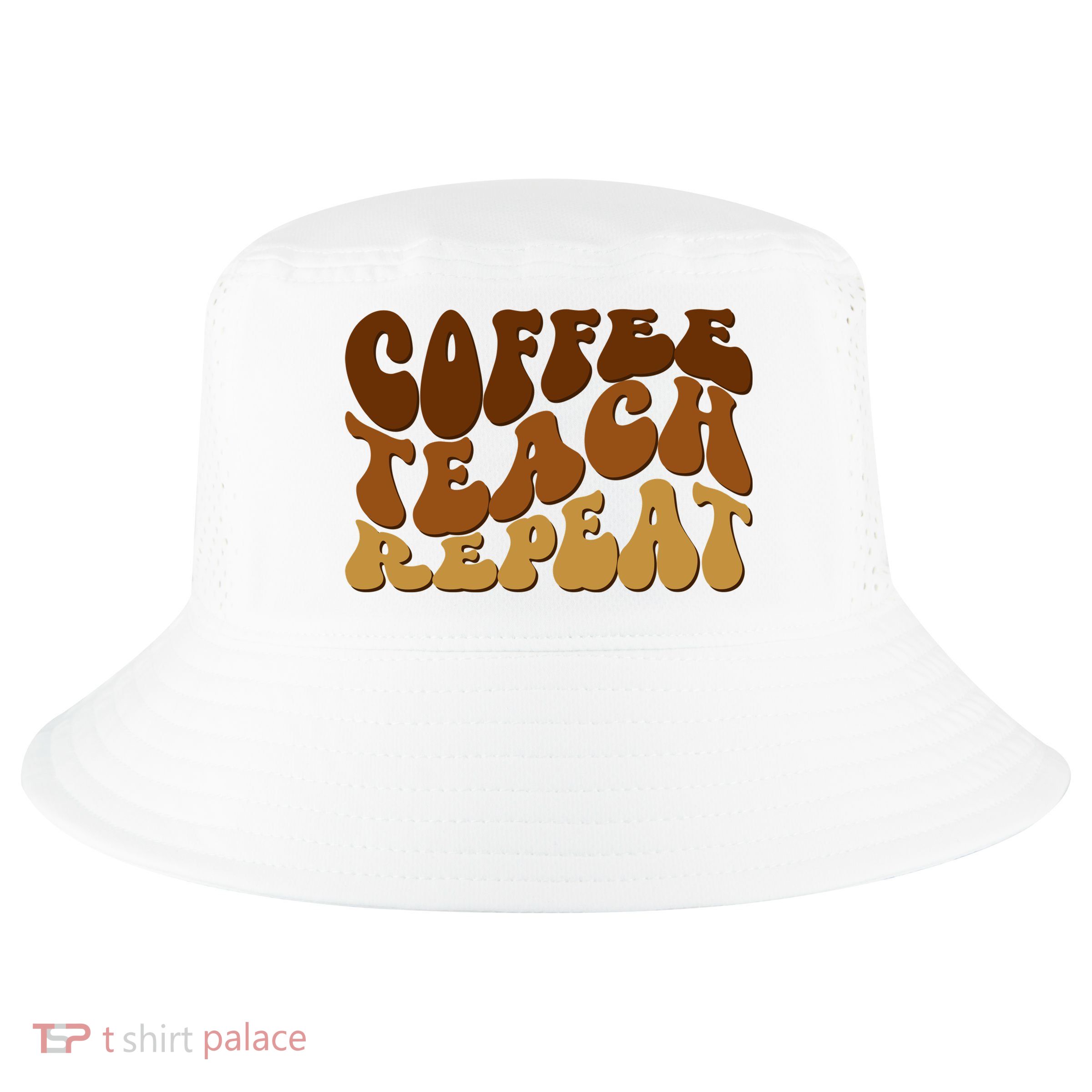 Coffee Teach Repeat Retro Gift For Teacher Cool Comfort Performance Bucket Hat
