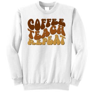 Coffee Teach Repeat Retro Gift For Teacher Sweatshirt