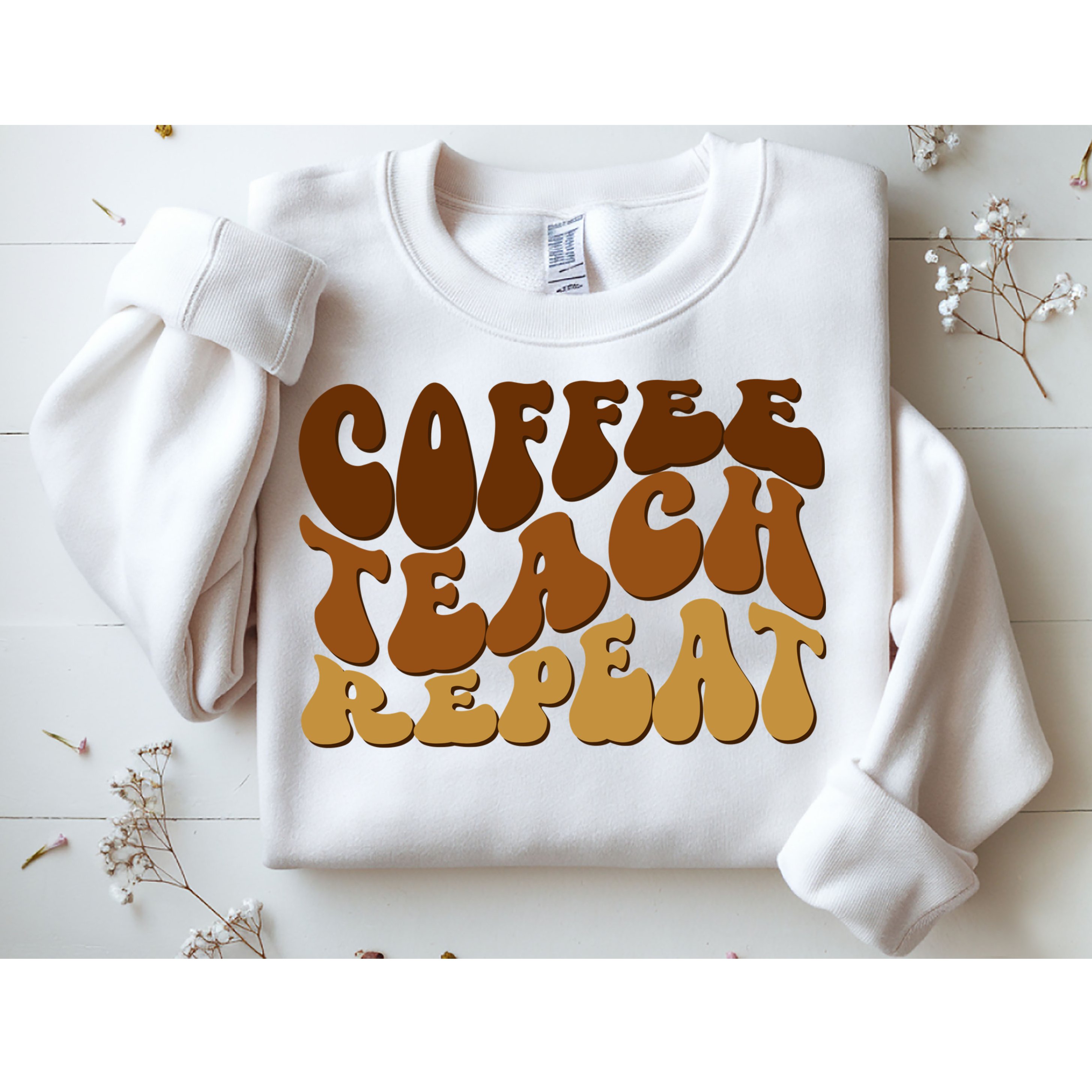 Coffee Teach Repeat Retro Gift For Teacher Sweatshirt