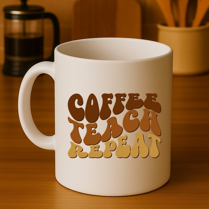 Coffee Teach Repeat Retro Gift For Teacher Mug