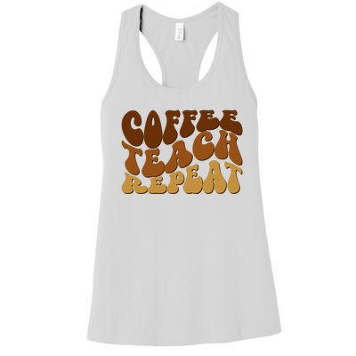 Coffee Teach Repeat Retro Gift For Teacher Women's Racerback Tank