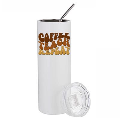 Coffee Teach Repeat Retro Gift For Teacher Stainless Steel Tumbler