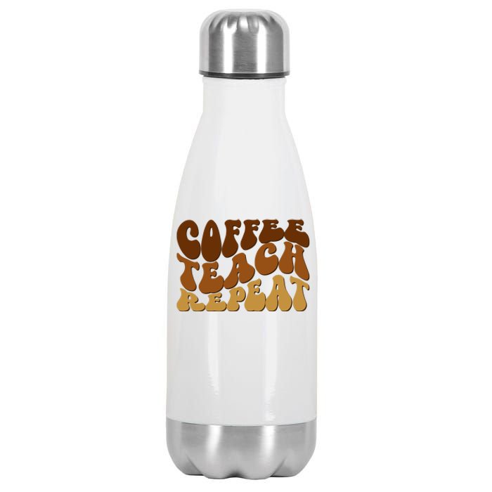 Coffee Teach Repeat Retro Gift For Teacher Stainless Steel Insulated Water Bottle