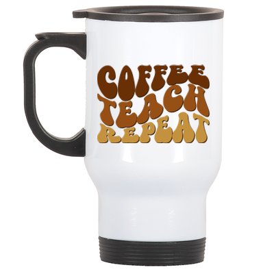 Coffee Teach Repeat Retro Gift For Teacher Stainless Steel Travel Mug