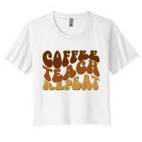 Coffee Teach Repeat Retro Gift For Teacher Crop Top