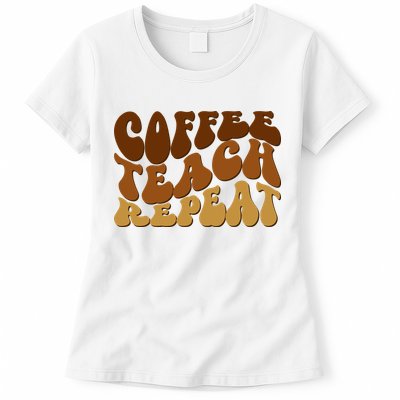 Coffee Teach Repeat Retro Gift For Teacher Womens T-Shirt