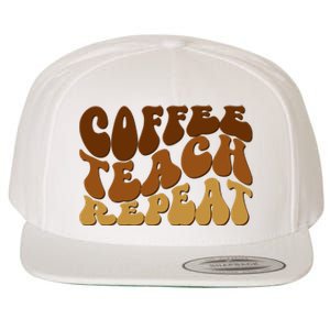 Coffee Teach Repeat Retro Gift For Teacher Wool Snapback Cap